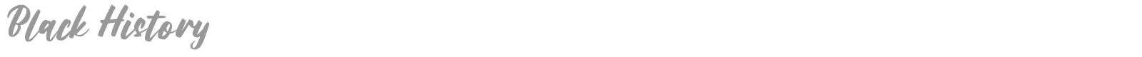 Black History font preview